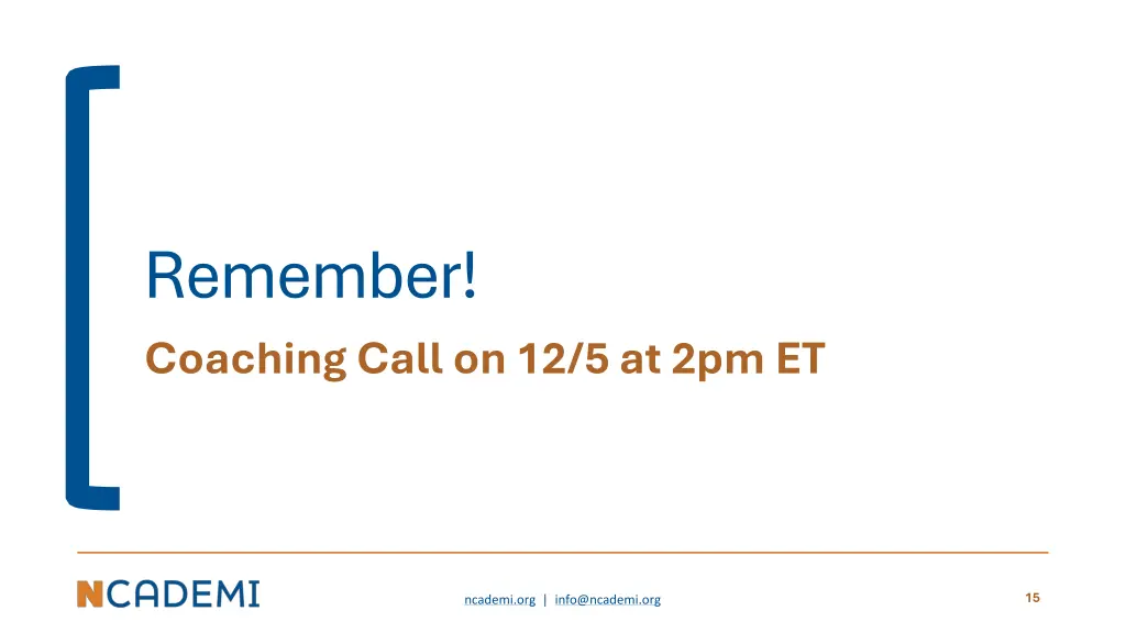 remember coaching call on 12 5 at 2pm et