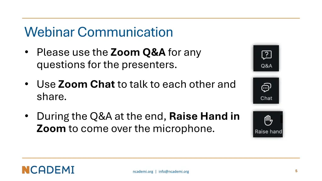 webinar communication please use the zoom