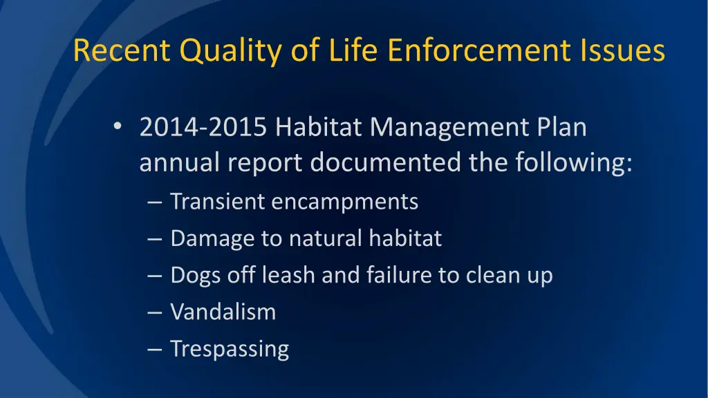 recent quality of life enforcement issues