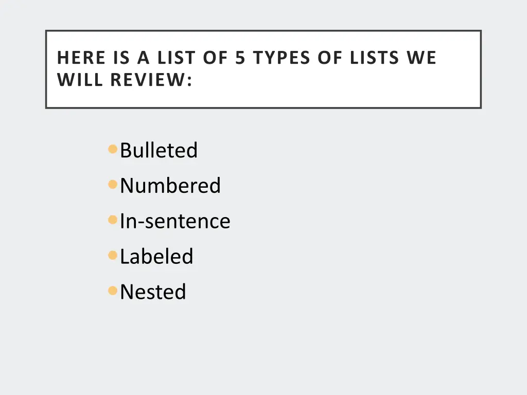 here is a list of 5 types of lists we will review