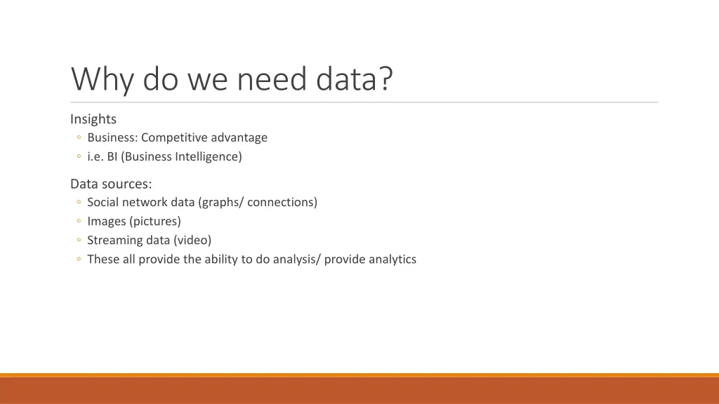 why do we need data