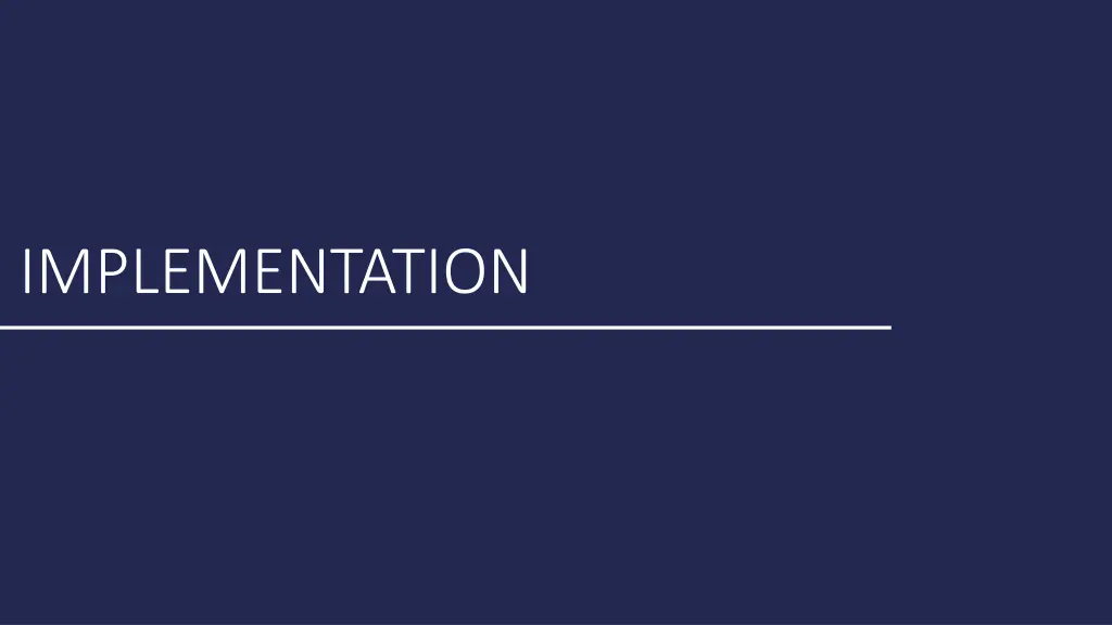implementation