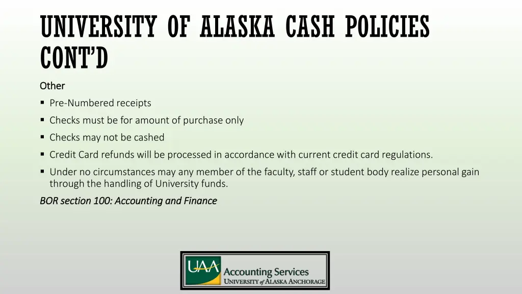 university of alaska cash policies cont d