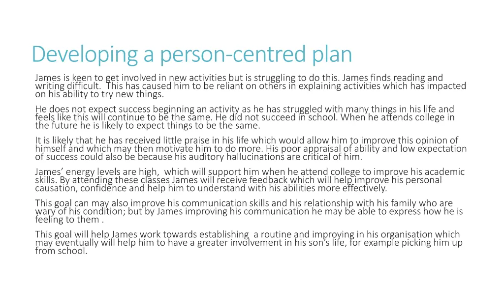 developing a person centred plan james is keen