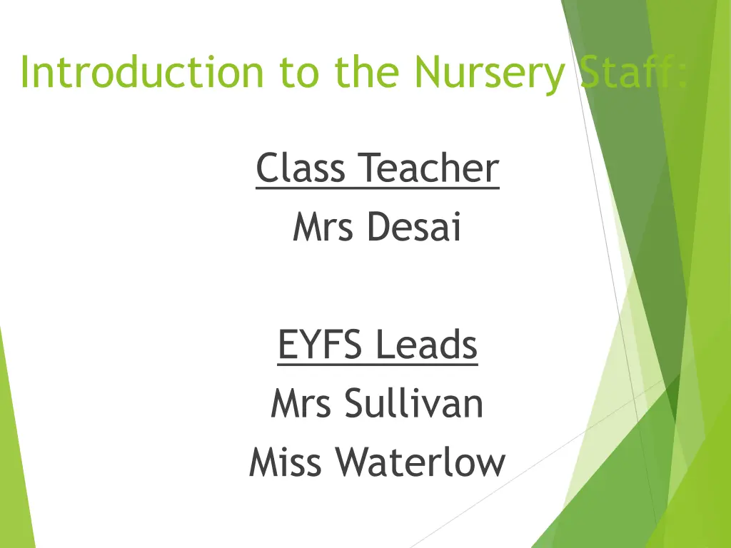 introduction to the nursery staff