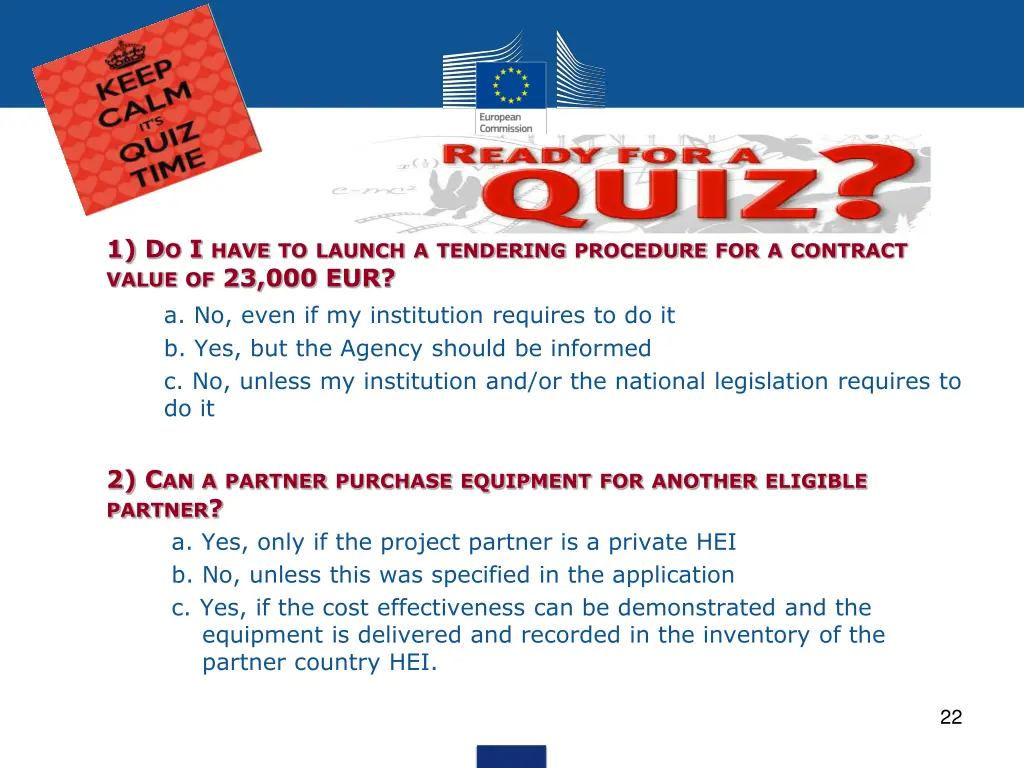 1 d o i have to launch a tendering procedure