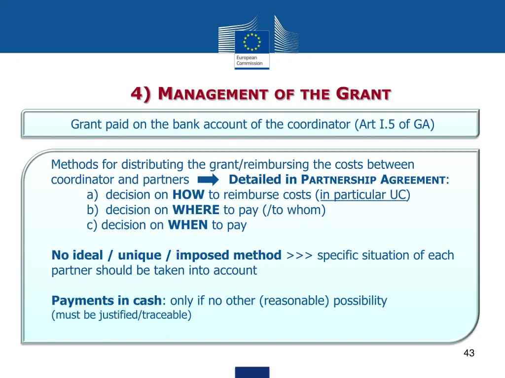 4 m anagement of the g rant 1