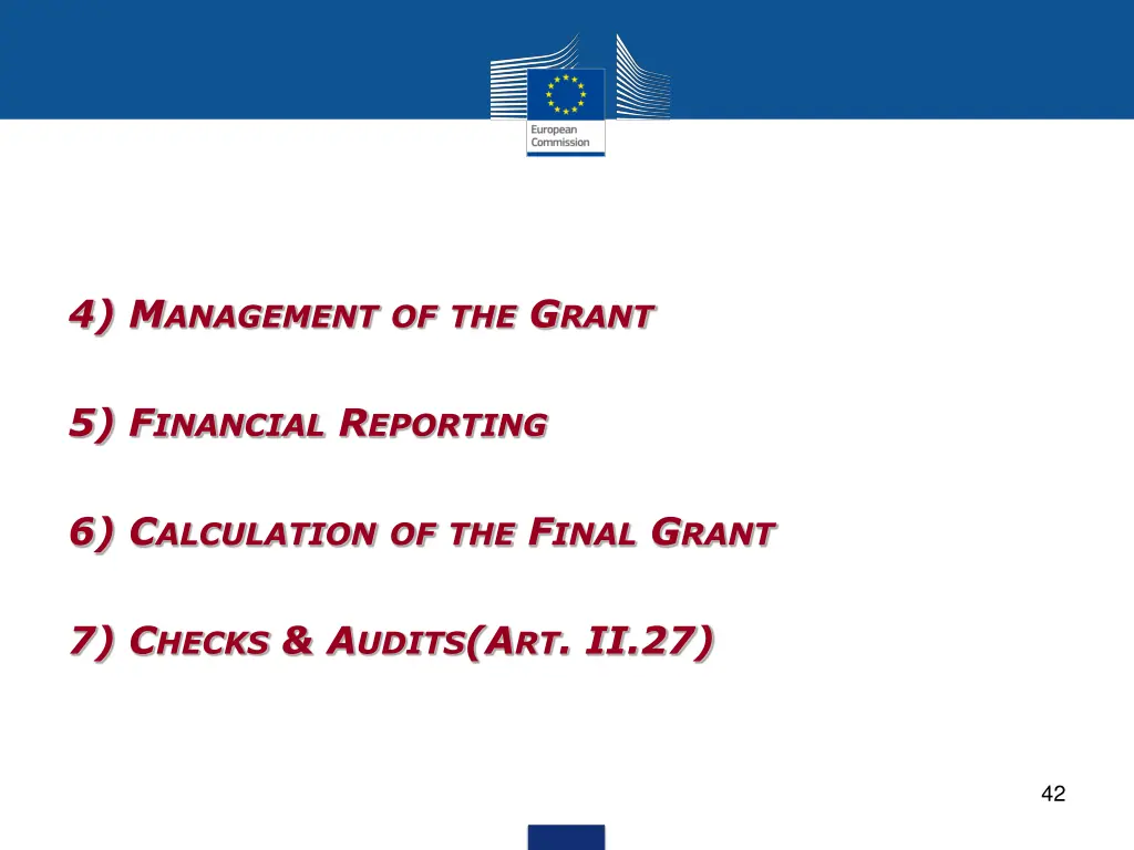 4 m anagement of the g rant