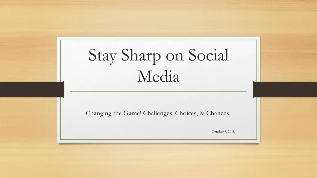 stay sharp on social media