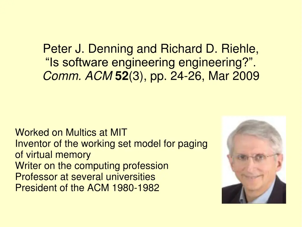 peter j denning and richard d riehle is software