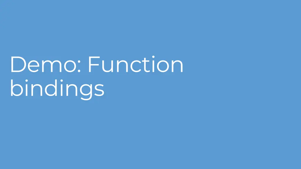 demo function bindings