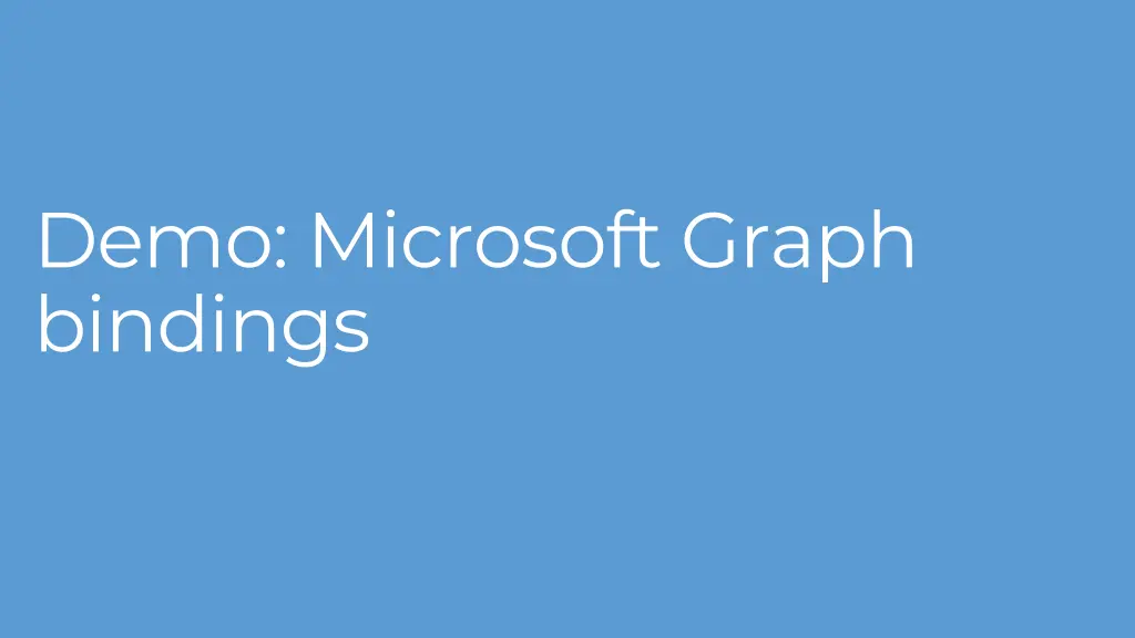 demo microsoft graph bindings