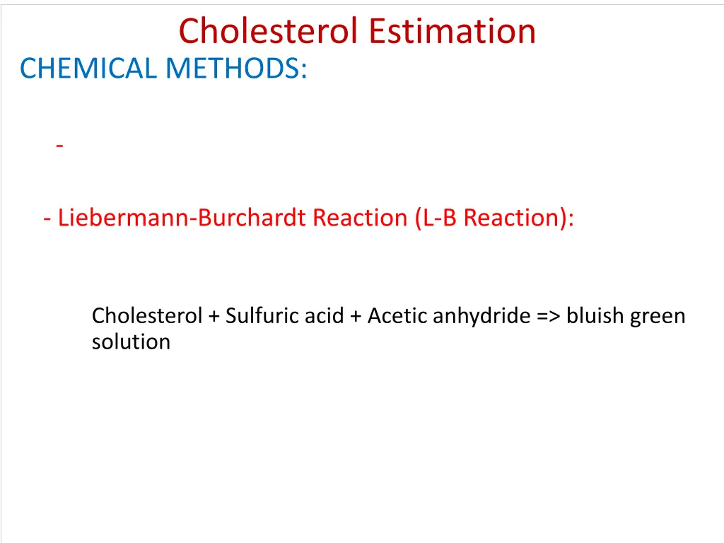 cholesterol estimation chemical methods