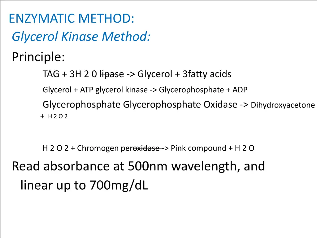enzymatic method glycerol kinase method principle
