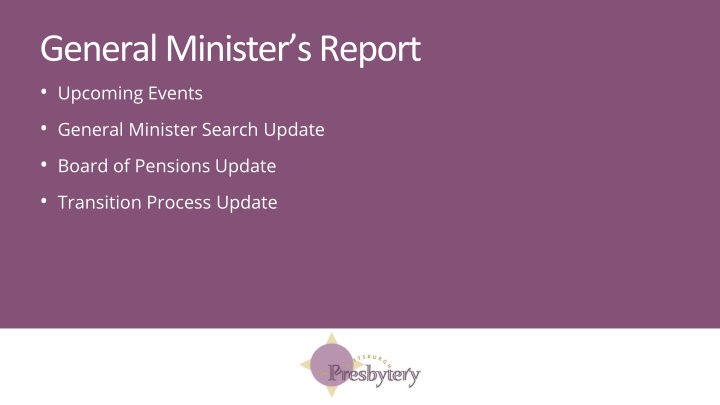 general minister s report upcoming events general