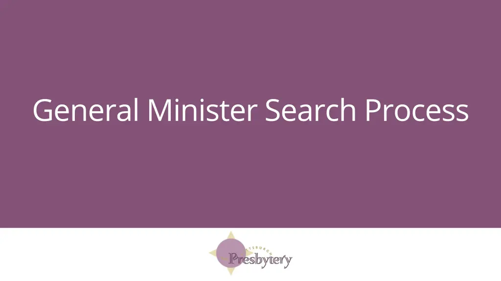 general minister search process