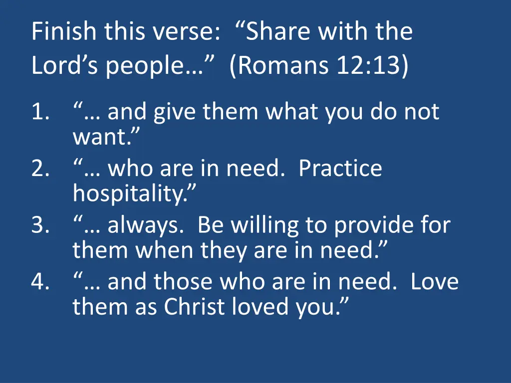 finish this verse share with the lord s people
