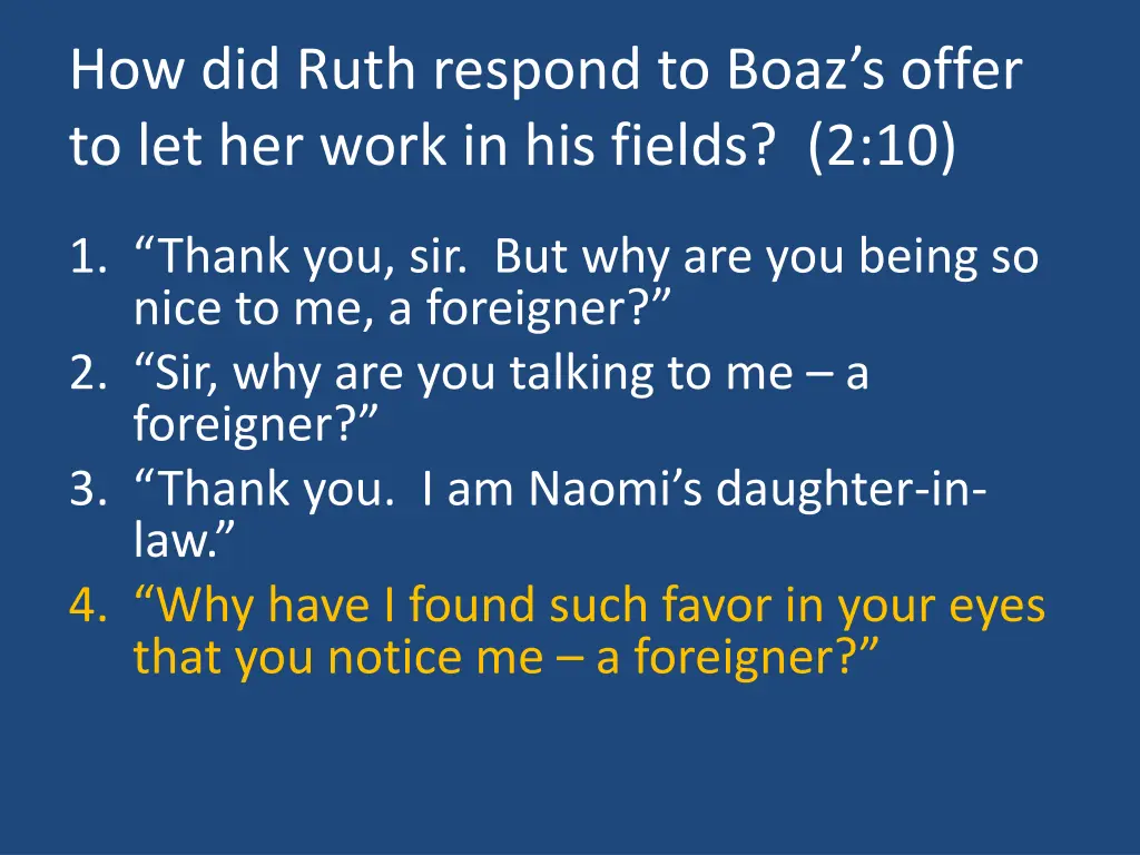 how did ruth respond to boaz s offer 1