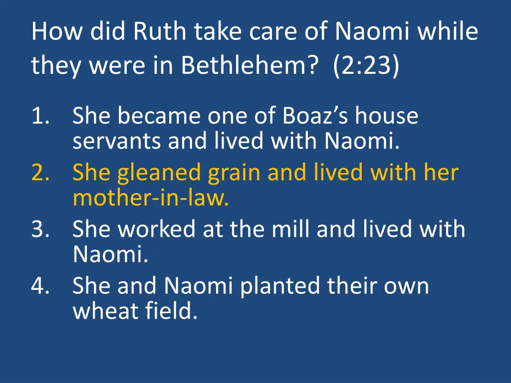 how did ruth take care of naomi while they were 1