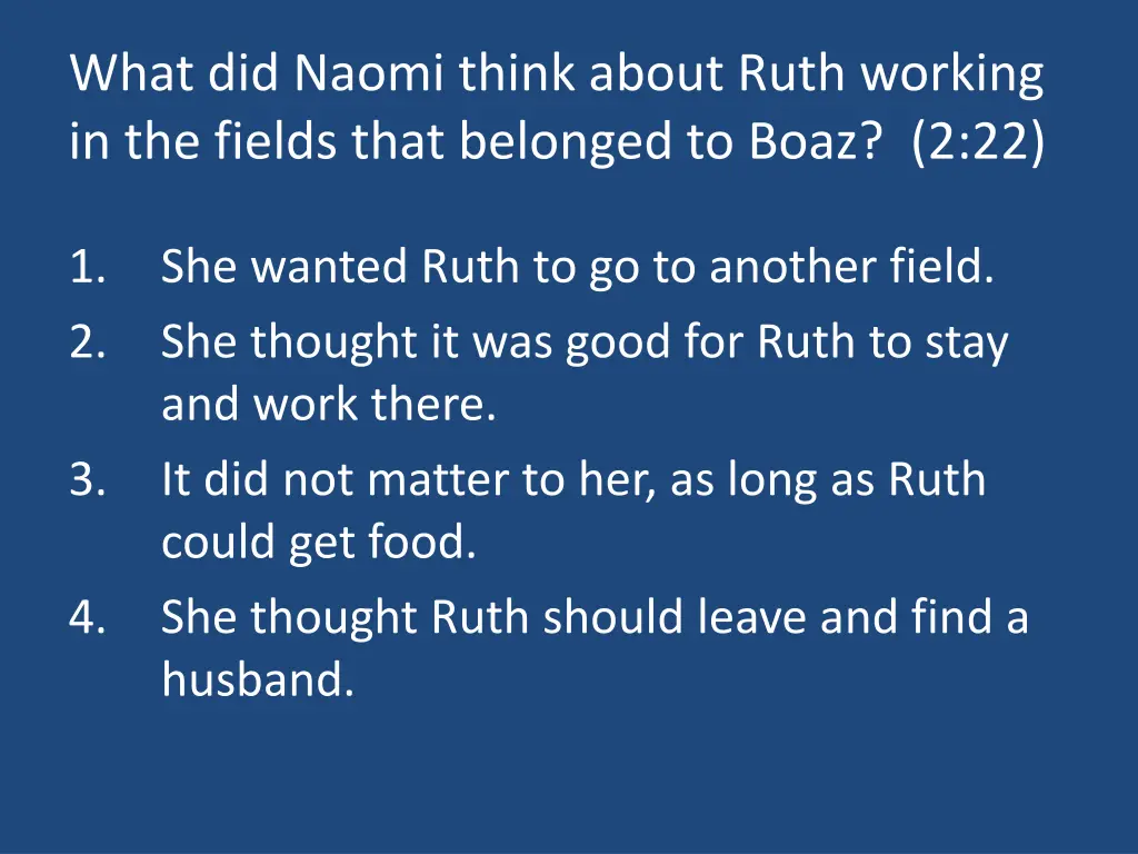 what did naomi think about ruth working