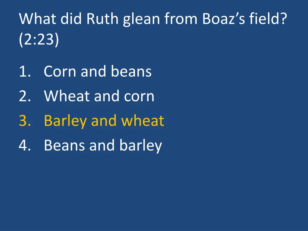 what did ruth glean from boaz s field 2 23 1