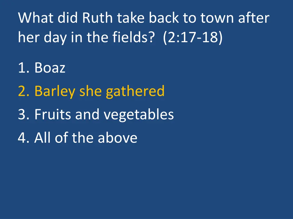 what did ruth take back to town after 1