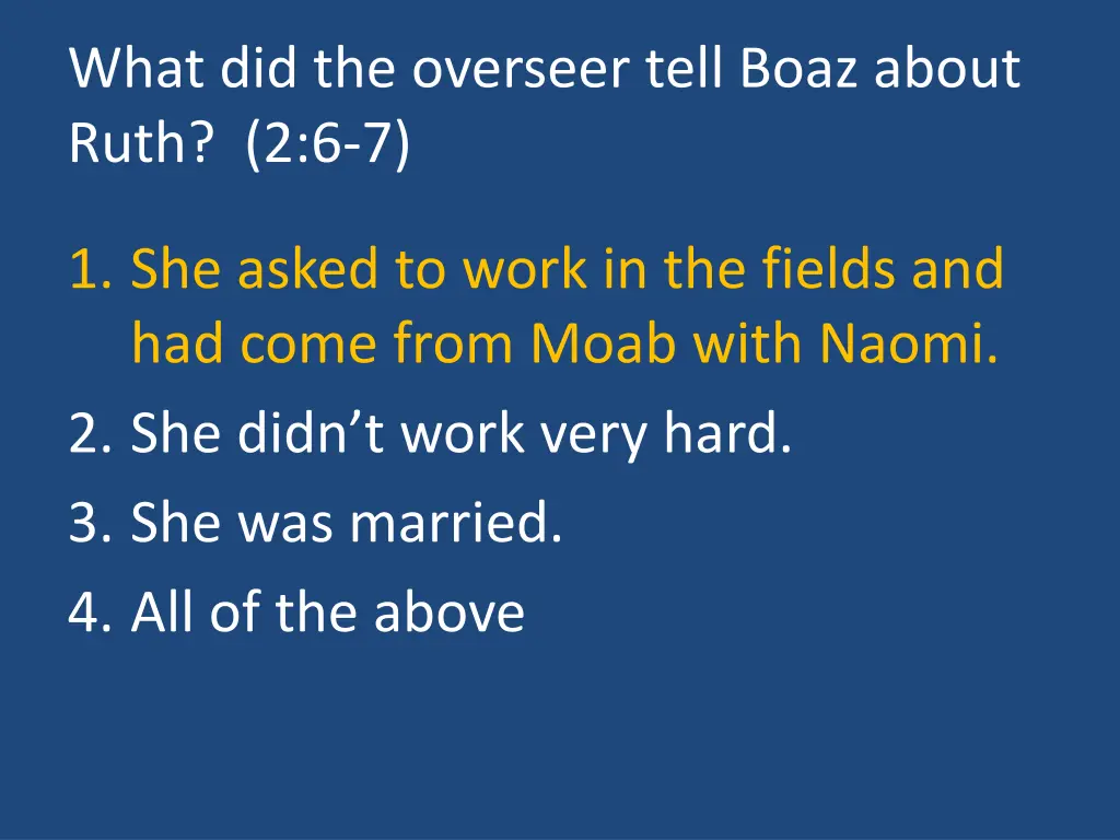 what did the overseer tell boaz about ruth 2 6 7 1