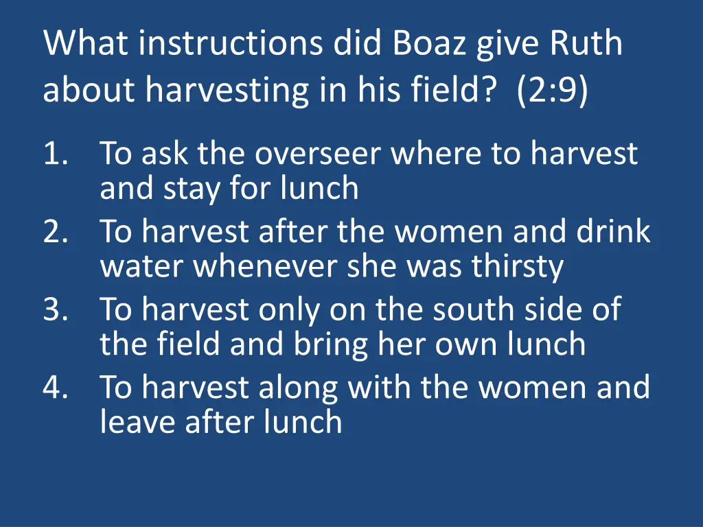 what instructions did boaz give ruth about