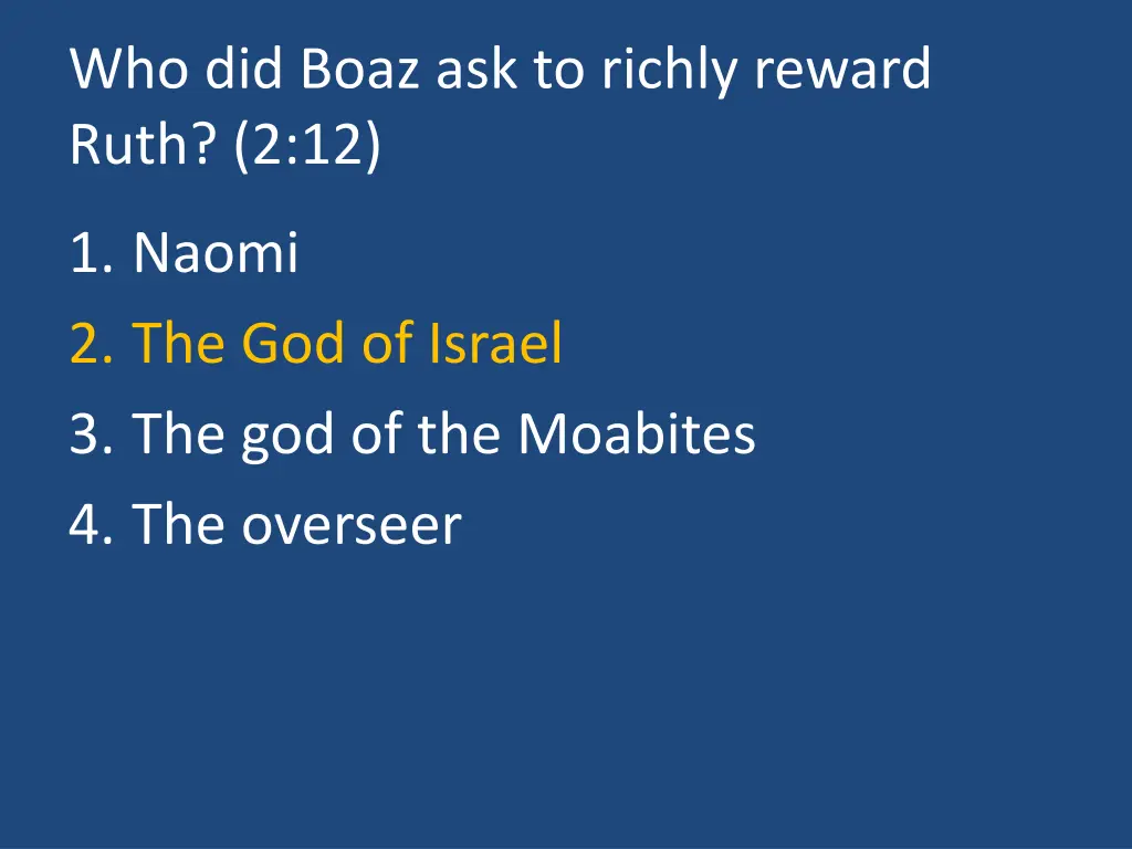 who did boaz ask to richly reward ruth 2 12 1