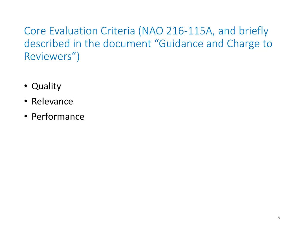 core evaluation criteria nao 216 115a and briefly