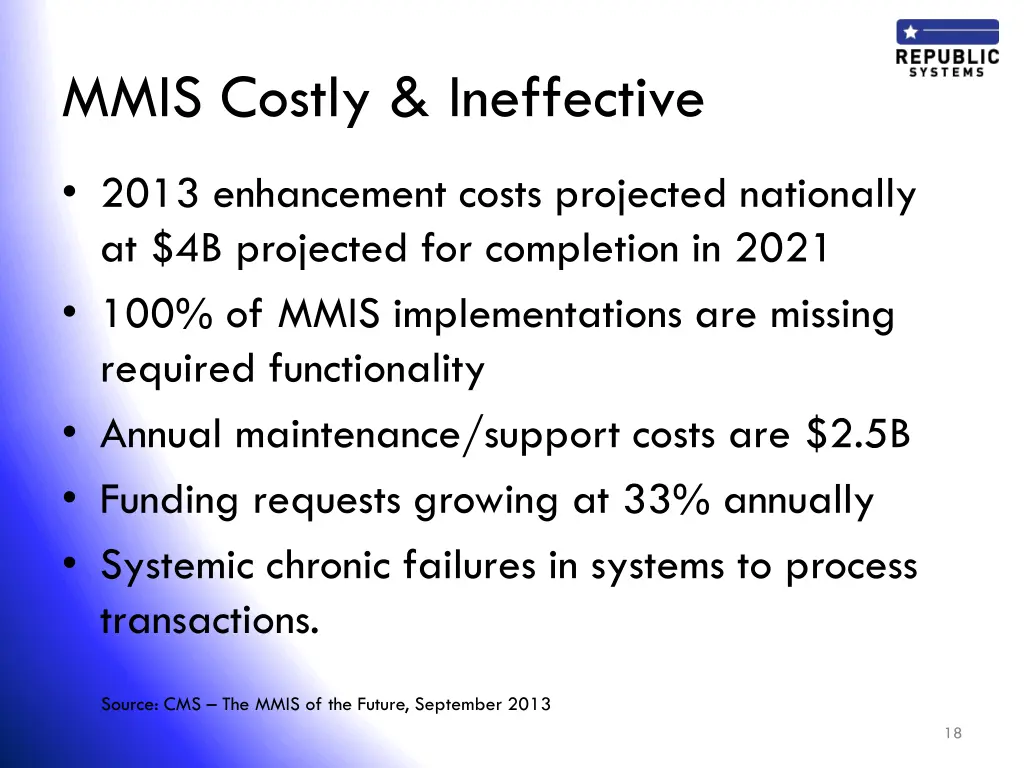 mmis costly ineffective