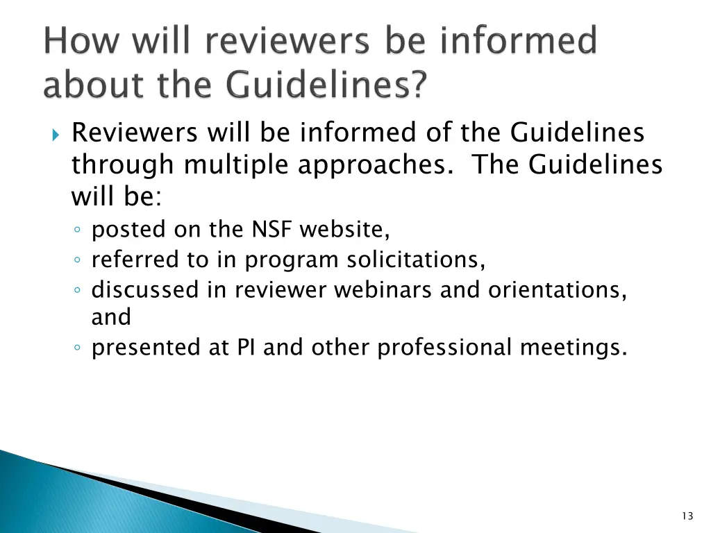 reviewers will be informed of the guidelines