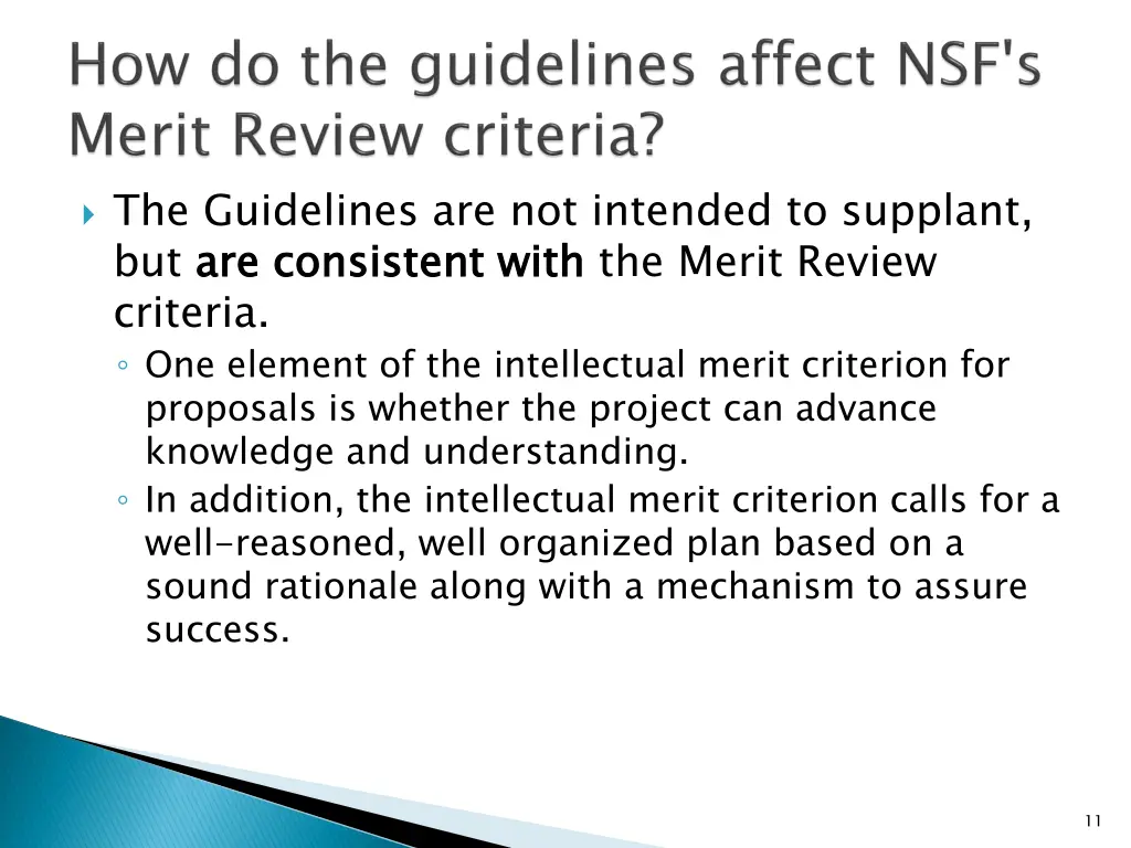 the guidelines are not intended to supplant