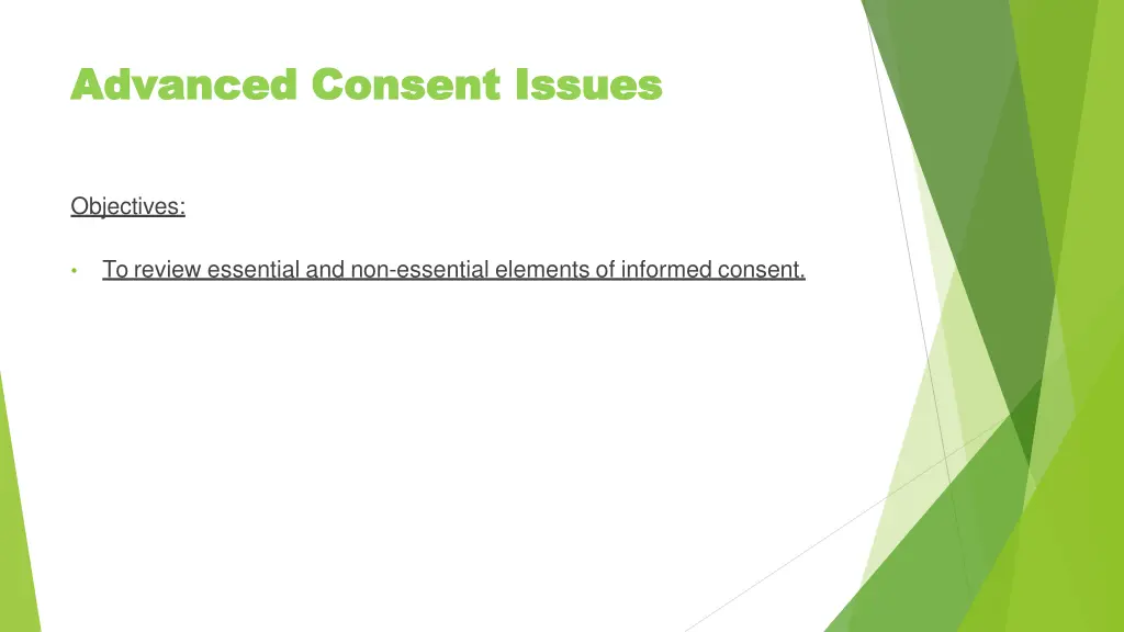 advanced advanced consent