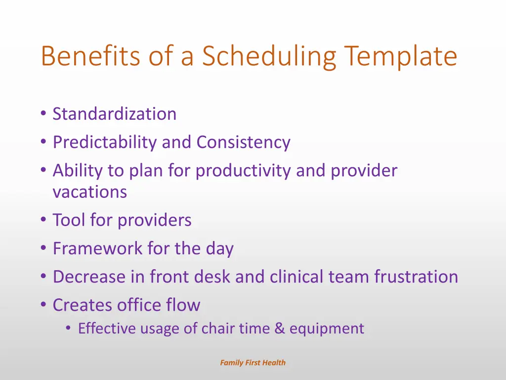 benefits of a scheduling template