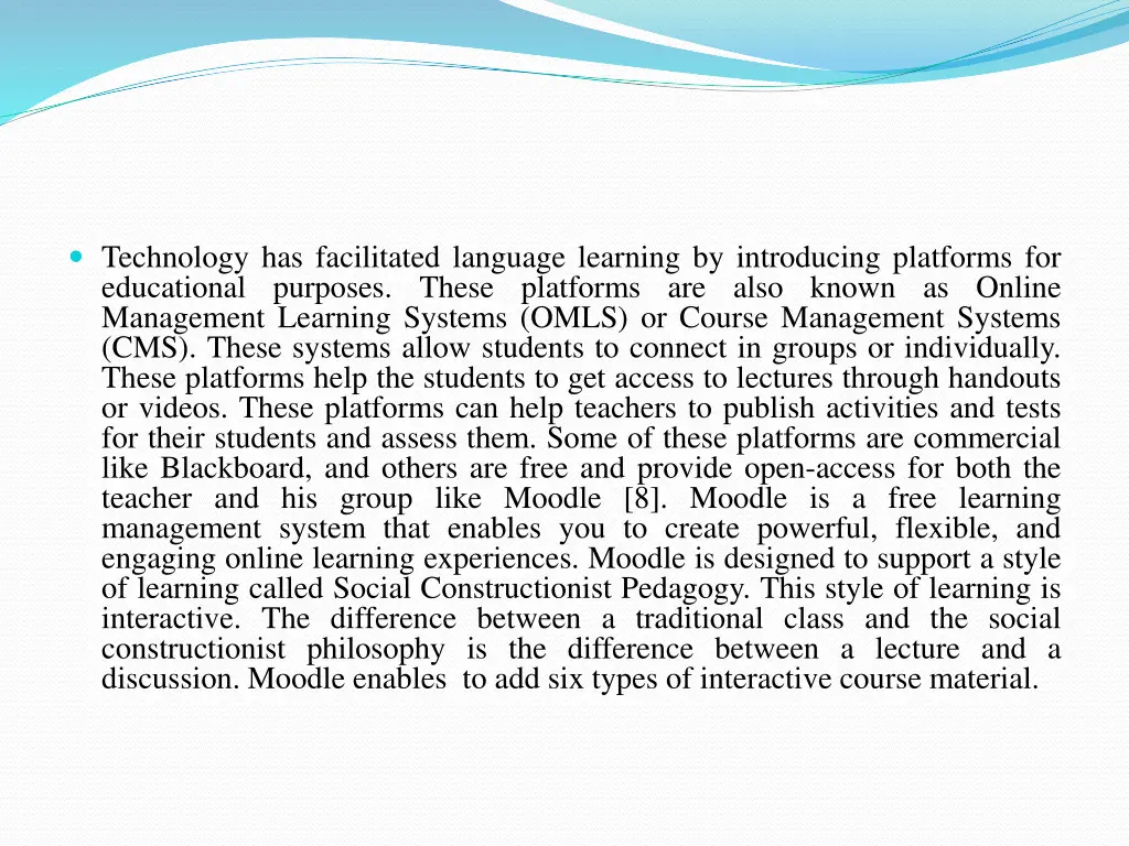 technology has facilitated language learning