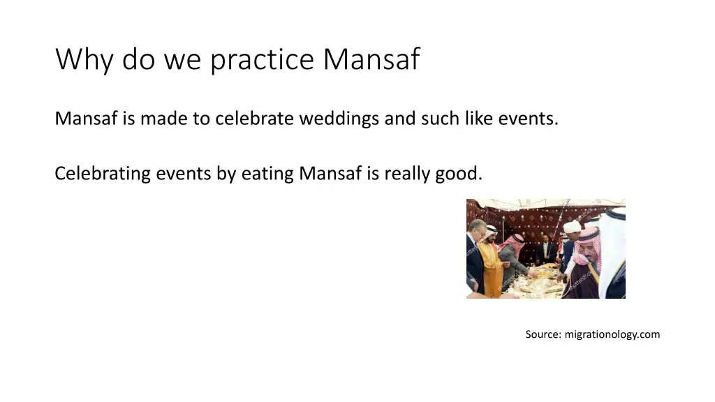 why do we practice mansaf