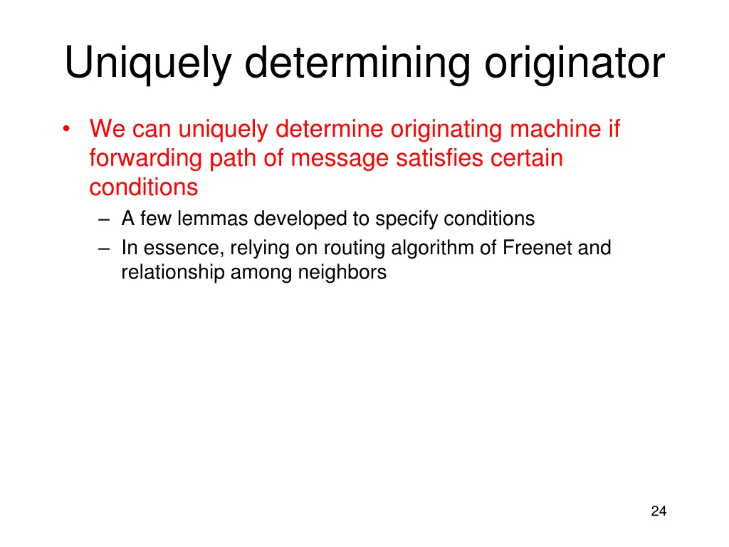 uniquely determining originator
