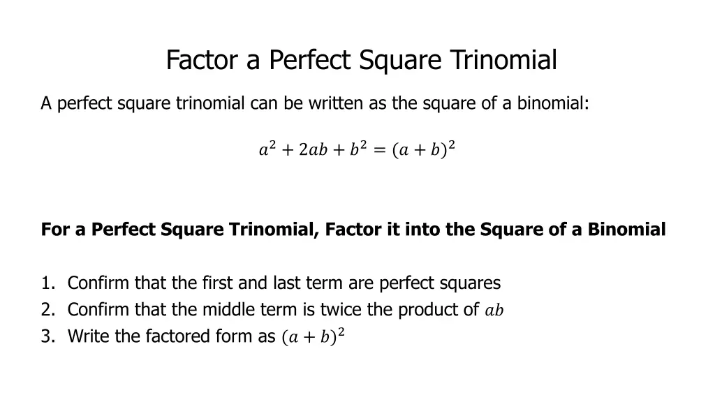factor a perfect square trinomial