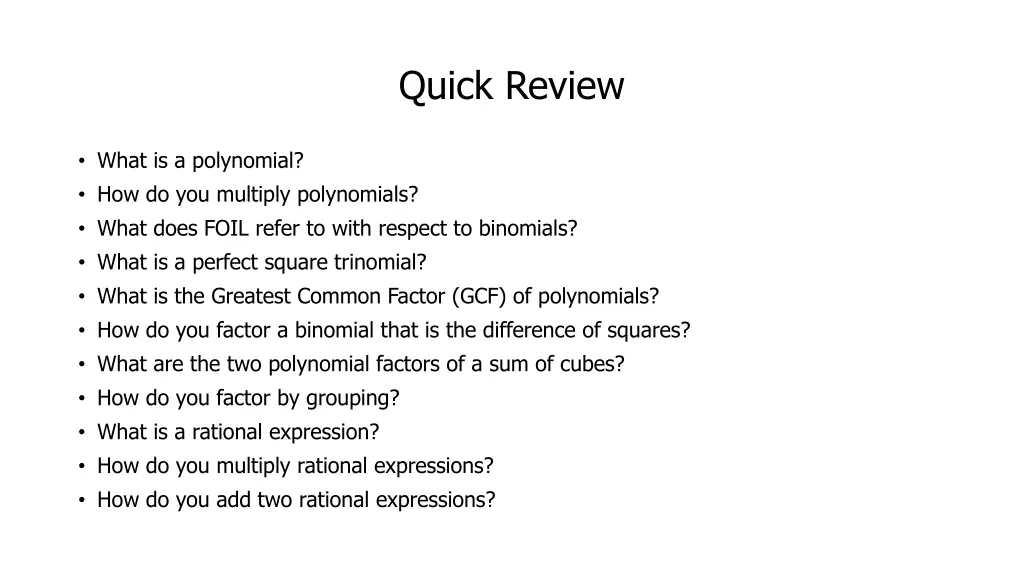 quick review