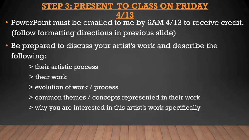 step 3 present to class on friday 4 13 powerpoint
