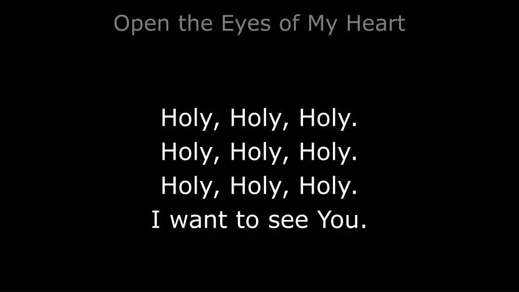 open the eyes of my heart 2