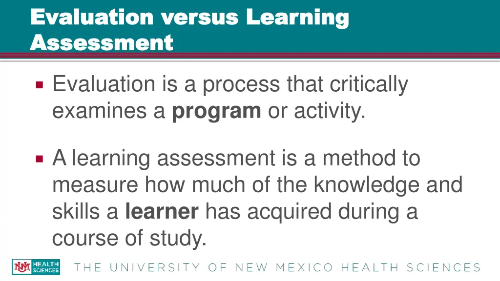 evaluation versus learning evaluation versus
