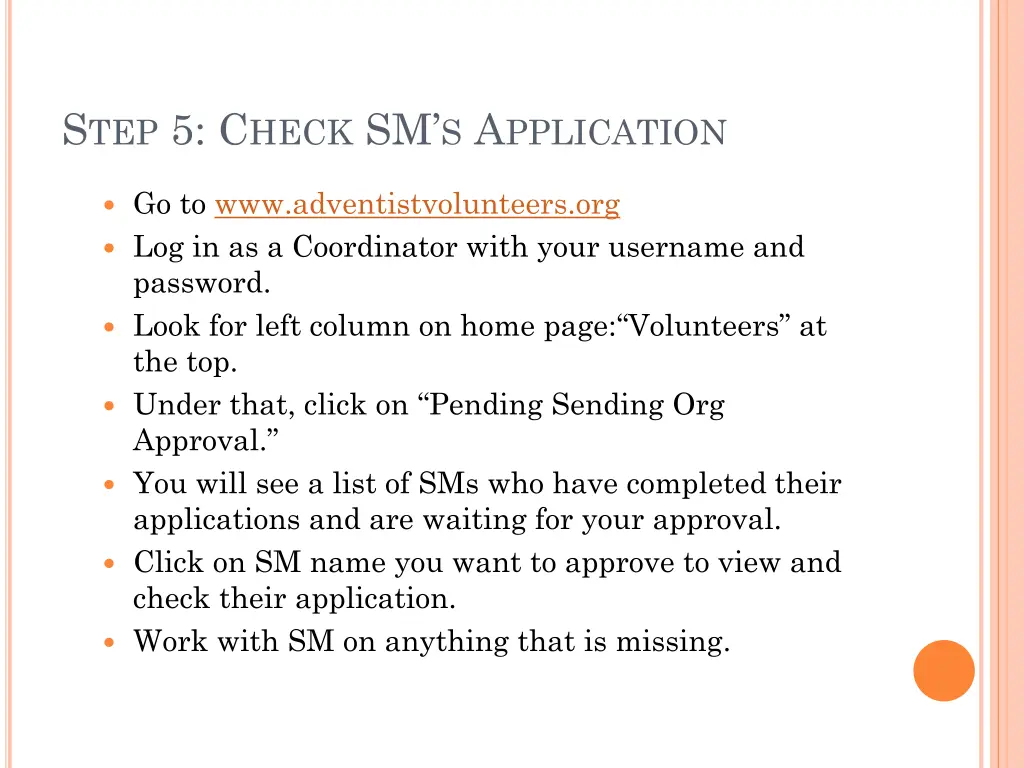 s tep 5 c heck sm s a pplication