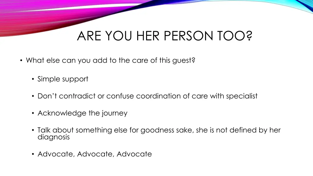 are you her person too
