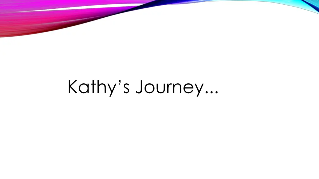 kathy s journey