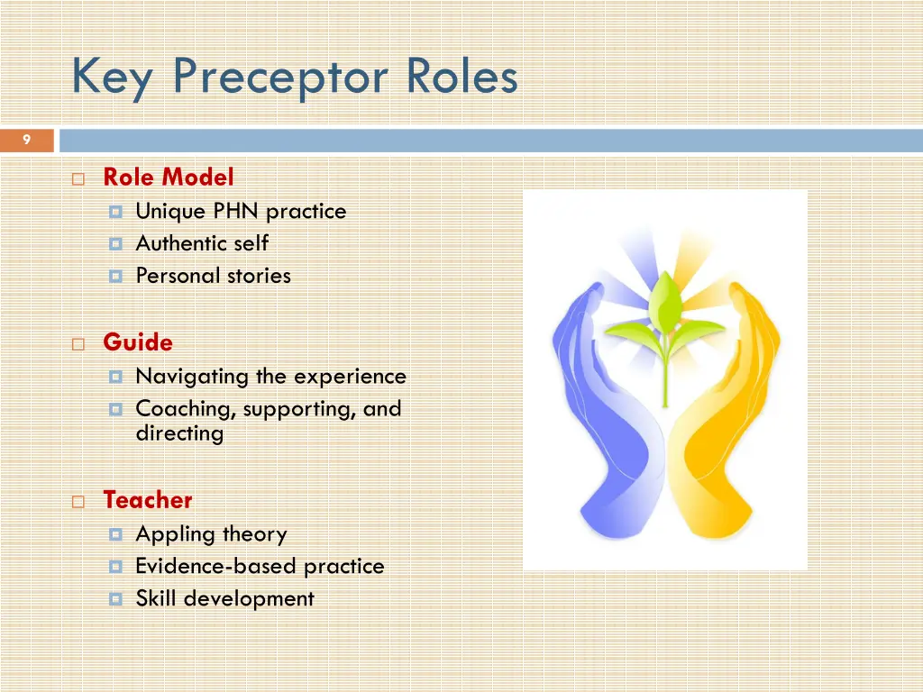 key preceptor roles