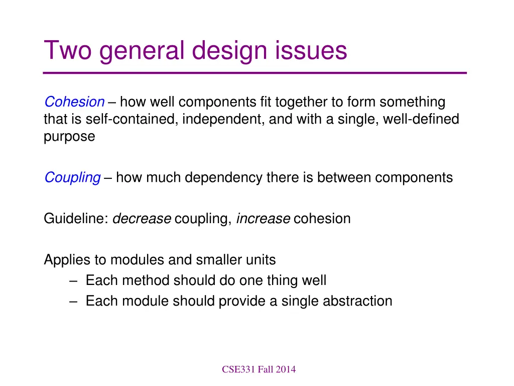 two general design issues