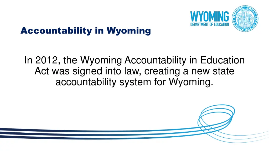 accountability in wyoming