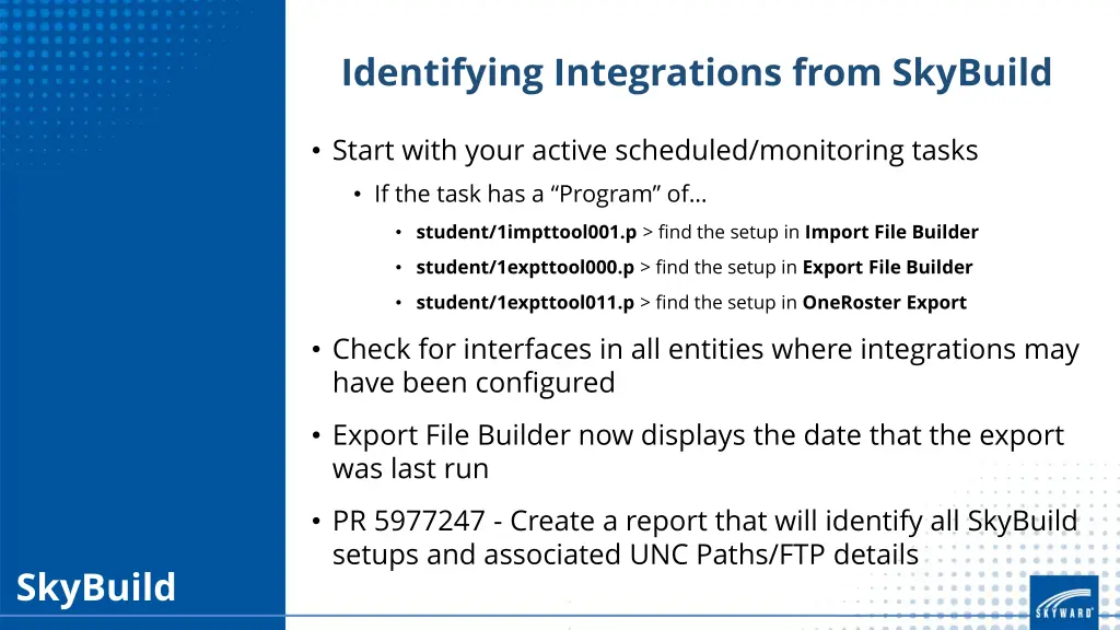 identifying integrations from skybuild
